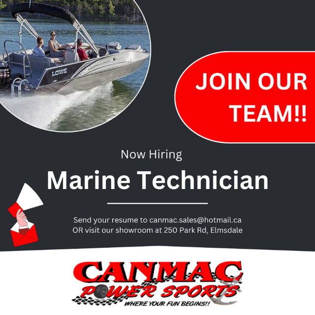 Looking for a skilled ATV + Marine Tech to join our CanMac Team! in General Labour in Bedford