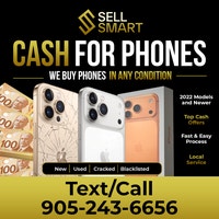 CASH FOR PHONES, IPHONES  - NEW/USED/CRACKED/ SELL IPHONE NOW! Markham / York Region Toronto (GTA) Preview