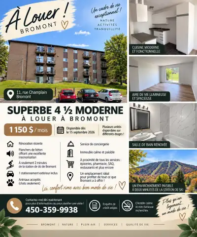 SUPERBE 4½ MODERNE À LOUER À BROMONT! 11, rue Champlain, Bromont 1 150 $/mois Disponible dès le 15 s...