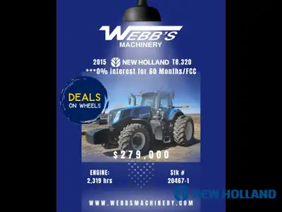 2015 NEW HOLLAND T8.320 TRACTOR 2,319 Hrs, 250 Eng HP, 205 PTO HP, Rear Duals, CVT Transmission, CAT...