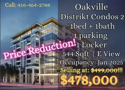 Oakville 1bed condo NEW MARKDOWN! SELL AT $478K! Distrikt 2 Condos. Offering 544 sqft of interior sp...