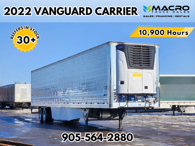 Welcome to Macro Truck Sales! 2022 VANGUARD CARRIER REEFER X4-7500 **GROOVED FLOOR* 10,900 Hrs 53ft...