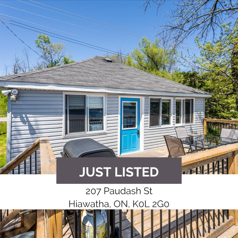 JUST LISTED 207 PAUDASH STREET, HIAWATHA, ON, K0L 2G0 Houses for