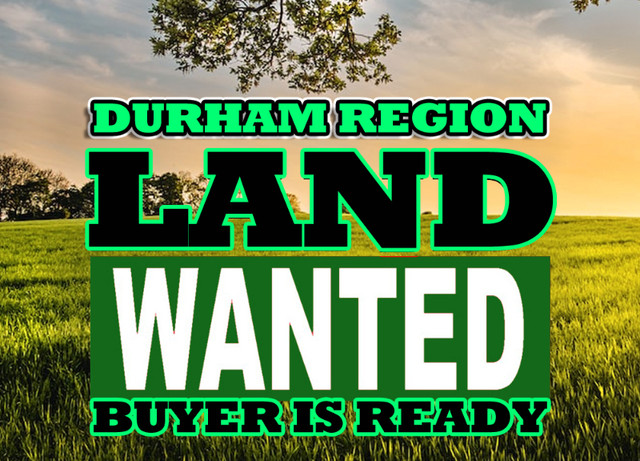 › Land in Whitby Wanted in Land for Sale in Oshawa / Durham Region