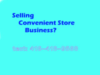 ARE YOU SELLING YOUR CONVENIENT STORE?