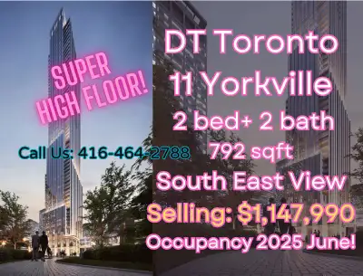 Downtown Toronto | 11 Yorkville Condo | Super High-Rise!! 2 Bedrooms + 2 Bathrooms 792 SQFT Southeas...