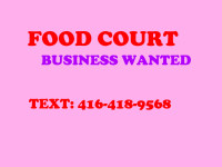 ARE YOU SELLING FOOD COURT BUSINESS?