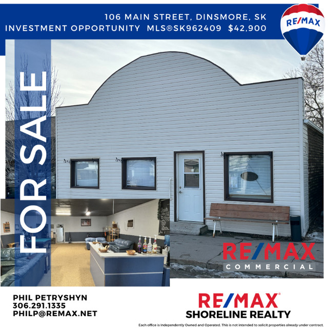For Sale! Investment Opportunity! 106 Main Street, Dinsmore, SK in Commercial & Office Space for Sale in Swift Current