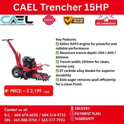 Finance! New Mobile CAEL Trencher CERTFIED & WARRANTY INCLUDED $2,199 The CAEL Trencher 15HP is buil...