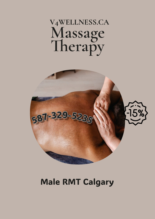 Massage Therapy by Male RMT - Calgary in Massage Services in Calgary