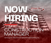 NOW HIRING - Construction Manager
