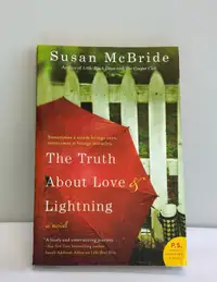 The Truth About Love and Lightning: A Novel