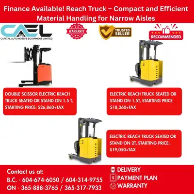Finance! New CAEL Reach Truck CERTFIED & WARRANTY INCLUDED 18,260 The Reach Truck offered by Capital...