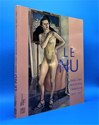 Le nu dans l'art moderne canadien 1920-1950