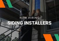 SIDING INSTALLERS WANTED