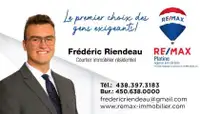 Frédéric Riendeau Courtier Immobilier chez Remax Platine
