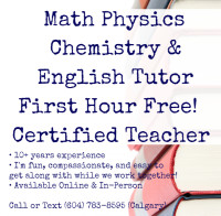 Math Physics Chem English Tutor 1st Hour Free! Certified Teacher