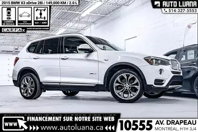 Auto Luana 2015 BMW X3 PRENEZ UN RENDEZ-VOUS / BOOK AN APPOINTMENT (514) 327-5553 151000 KM CERTIFIÉ...