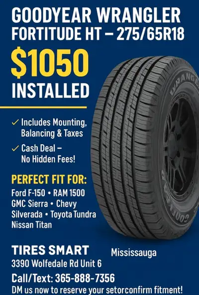 Goodyear Wrangler Fortitude HT 275/65R18 All-In Price: $999 Installed Includes Mounting, Balancing &...