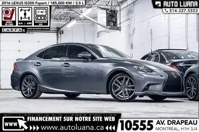 Auto Luana 2016 LEXUS IS PRENEZ UN RENDEZ-VOUS / BOOK AN APPOINTMENT (514) 327-5553 185000 KM CERTIF...