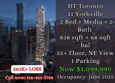 URGENT ASSIGNMENT SALE – Seller Taking ~$550,000 Loss! Address: 11 Yorkville, Downtown Toronto Don't...