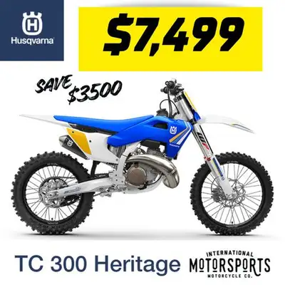 2025 HUSQVARNA TC 300 HERITAGE Now On Sale: $7,499 Classic Husqvarna race look with modern 2-stroke...