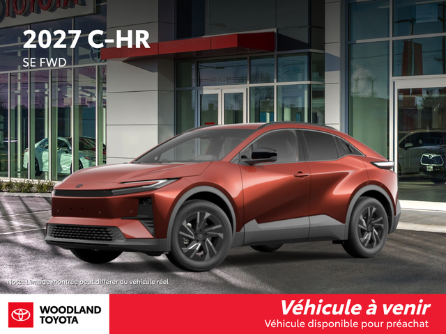 2027 Toyota C-HR SE *** Coming Soon ***