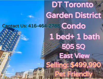 Garden District Condo|Yonge/Dundas |Toronto Downtown $499,990 1 Bedroom 1 Bathroom | 505 sq ft | Eas...