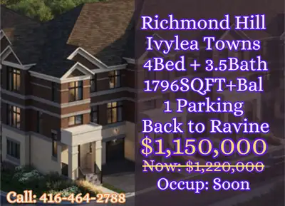 Ivylea Towns SELLING FOR $1,150,000!!!! 19th Ave, Richmond Hill ⭐Back to Ravine GREAT PRIVACY⭐ 4 Bed...
