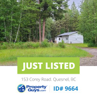 153 Corey Road. Quesnel, BC PropertyGuys.com ID# 9664