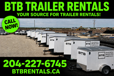 www.btbrentals.ca TO ASSURE AVAILABILITY CALL FOR RESERVATIONS PRIOR TO ARRIVING. PICK UP BY APPOINT...