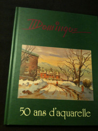Maurice DOMINGUE (1918-2002)  50 ANS, QUEBEC ART