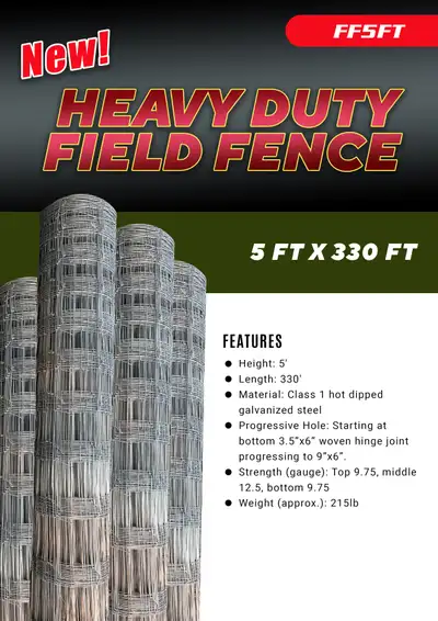 NEW HEAVY DUTY 330 FT FIELD FENCE 5 FT FF5FT SALE: $279.95 each 10 units: $269.95 each Built for dur...