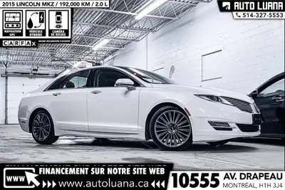 Auto Luana 2015 LINCOLN MKZ PRENEZ UN RENDEZ-VOUS / BOOK AN APPOINTMENT (514) 327-5553 192000 KM CER...