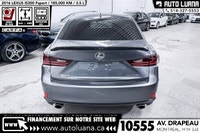 Auto Luana 2016 LEXUS IS PRENEZ UN RENDEZ-VOUS / BOOK AN APPOINTMENT (514) 327-5553 185000 KM CERTIF... (image 9)