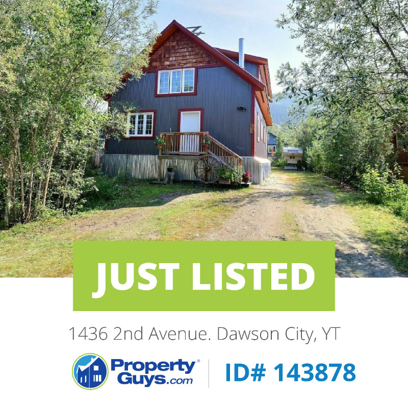 1436 2nd Ave. Dawson City, YT.  PropertyGuys.com ID# 143878 in Houses for Sale in Whitehorse