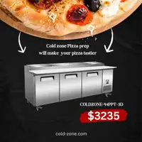 Brand New Pizza prep Refrigerated 94"COLD ZONE $3235 All Ontario