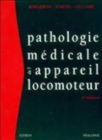 Pathologie médicale de l'appareil locomoteur 2e éd.