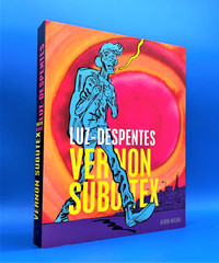 Vernon Subutex 01 - Virginie Despentes & Luz - Roman graphique