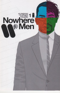 Image Comics - Nowhere Men - Issues #1,2,3,4,5, and 6.