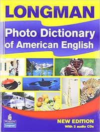 Longman Photo Dictionary Of American English, New Edition (2CDs)
