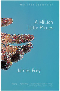 A MILLION LITTLE PIECES byJames Frey