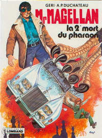 Mr MAGELLAN LA 2e MORT DU PHARAON / GERI / 1981 /ÉTAT NEUF