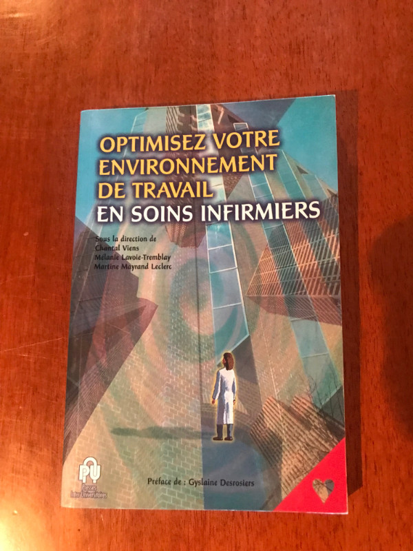 Optimisez votre environnement de travail en Soins infirmiers in Textbooks in Laval / North Shore