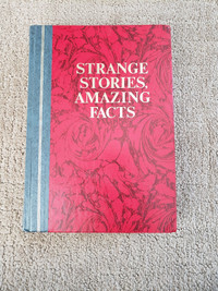 Strange Stories and Amazing Facts 608 pages