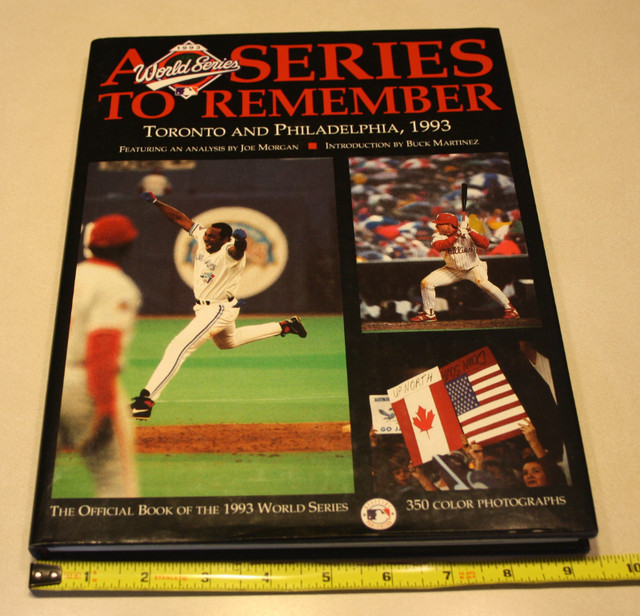 Official Book of the 1993 WORLD Series : a Series to Remember in Non-fiction in Saint John