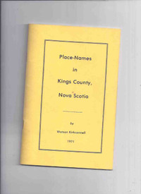 Place Names Kings County Nova Scotia Watson Kirkconnell signed