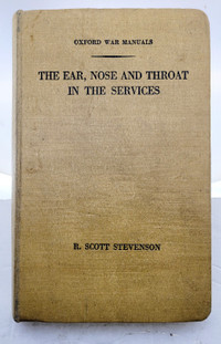 oxford war manuals - the ear nose and throat in the services