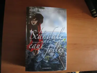 le scandale des eaux folles roman de Marie -Bernadette Dupuy en exc.condition pour $10.si intéressé(...