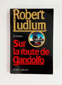 Roman - Robert Ludlum - Sur la route de Gandolfo - Grand format